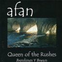 Album art for Afan's Queen of the Rushes