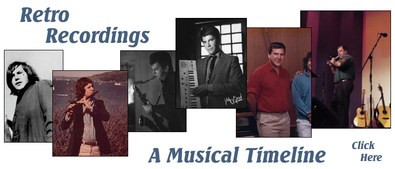Retro Records is a Musical Timeline, click here (photos of John over time)